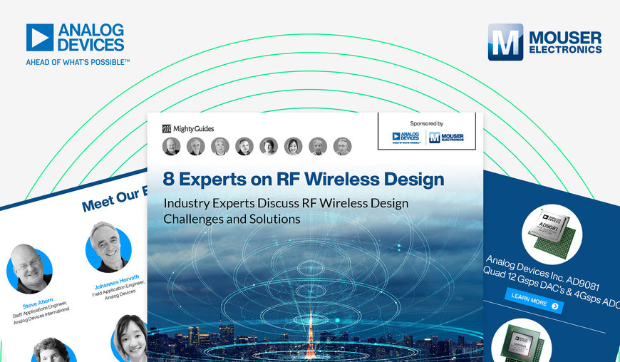 Mouser Electronics y Analog Devices ofrecen sus perspectivas de expertos sobre el diseño inalámbrico de RF en un nuevo libro electrónico